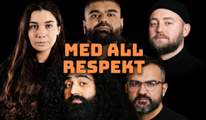 Med All Respekt